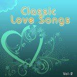 Classic Love Songs - Vol. 2 - Talat Aziz Song Download